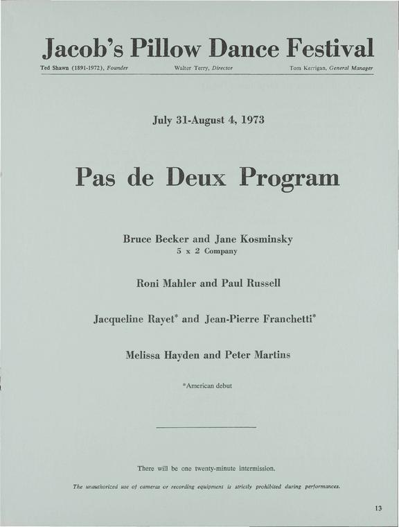 Pas de Deux Program: Bruce Becker and Jane Kosminsky; Roni Mahler and Paul Russell; Jacqueline Rayet and Jean-Pierre Franchetti; Melissa Hayden and Peter Martins