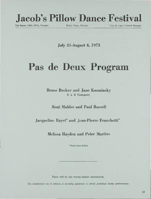 Pas de Deux Program: Bruce Becker and Jane Kosminsky; Roni Mahler and Paul Russell; Jacqueline Rayet and Jean-Pierre Franchetti; Melissa Hayden and Peter Martins